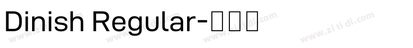 Dinish Regular字体转换